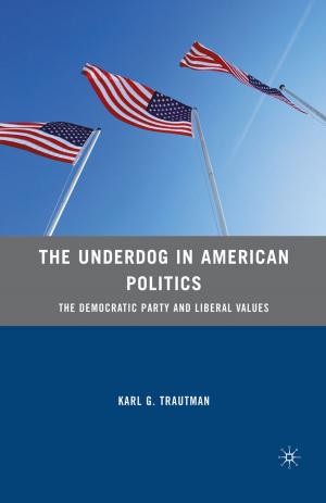 Cover of the book The Underdog in American Politics by Bob Blain