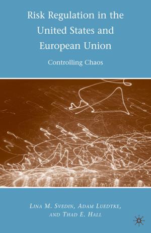 Book cover of Risk Regulation in the United States and European Union