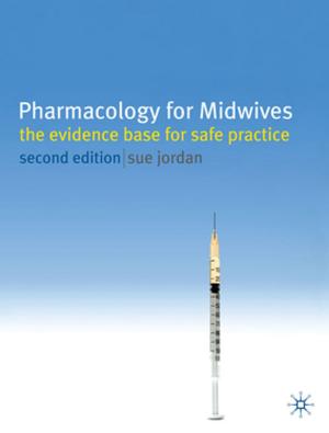 Cover of the book Pharmacology for Midwives by Dr Ross Brennan, Dr Paul Baines, Paul Garneau, Lynn Vos