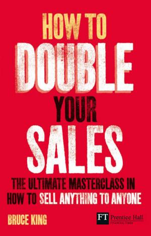 Cover of the book How to Double Your Sales by Dr Mark Forshaw, Dr Dominic Upton, Dr Steve Jones
