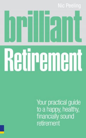 Cover of the book Brilliant Retirement by George Trujillo, Charles Kim, Steve Jones, Rommel Garcia, Justin Murray