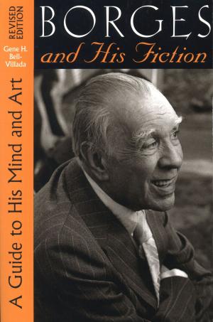 Cover of the book Borges and His Fiction by Janet T. Spence, Robert L. Helmreich