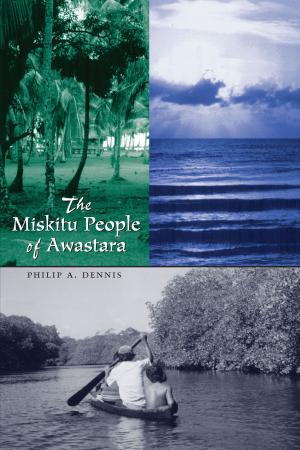 Cover of the book The Miskitu People of Awastara by Lisa Voigt