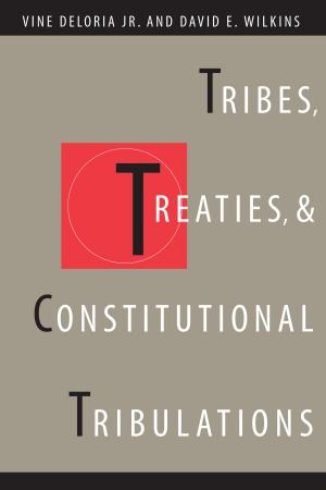 Book cover of Tribes, Treaties, and Constitutional Tribulations