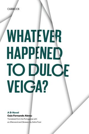 bigCover of the book Whatever Happened to Dulce Veiga? by 