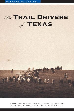 Book cover of The Trail Drivers of Texas