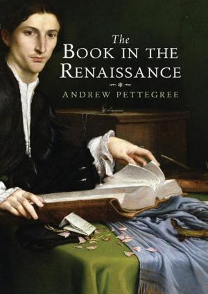 Cover of the book The Book in the Renaissance by John Lukacs