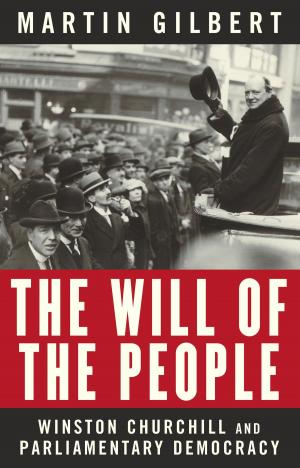 Cover of the book The Will of the People by Richard J. Gwyn