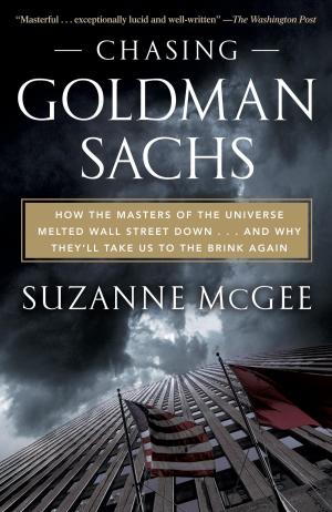 Cover of the book Chasing Goldman Sachs by John Podhoretz