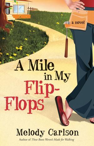 Cover of the book A Mile in My Flip-Flops by Tim King, Frank Martin