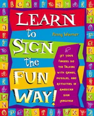 Cover of Learn to Sign the Fun Way!
