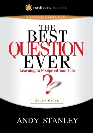 Cover of the book The Best Question Ever Study Guide by Mel Martinez
