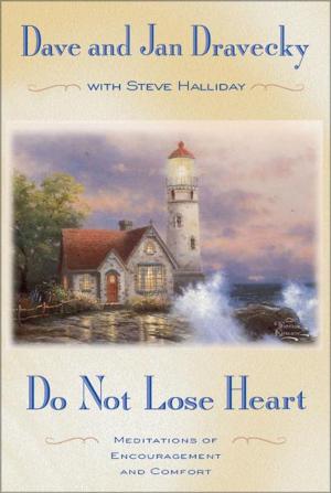 Cover of the book Do not Lose Heart by Len Evans