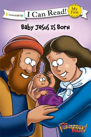 Book cover of The Beginner's Bible Baby Jesus Is Born
