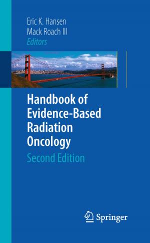 Cover of the book Handbook of Evidence-Based Radiation Oncology by Xueliang Li, Yongtang Shi, Ivan Gutman