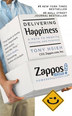 Cover of the book Delivering Happiness by Jeff Abbott