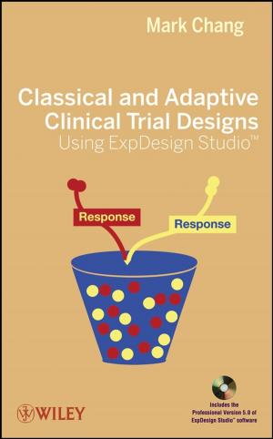 Cover of the book Classical and Adaptive Clinical Trial Designs Using ExpDesign Studio by Jean-Claude Diels, Ladan Arissian