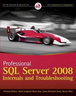 Cover of the book Professional SQL Server 2008 Internals and Troubleshooting by Janine Warner
