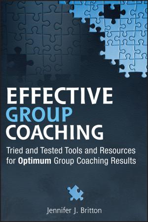 Cover of the book Effective Group Coaching by Steven L. Skalak, Thomas W. Golden, Mona M. Clayton, Jessica S. Pill