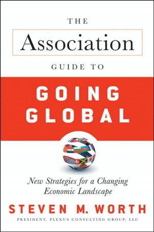 Cover of the book The Association Guide to Going Global by Dieter Vollath