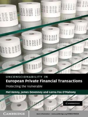 Cover of the book Unconscionability in European Private Financial Transactions by James Palmer