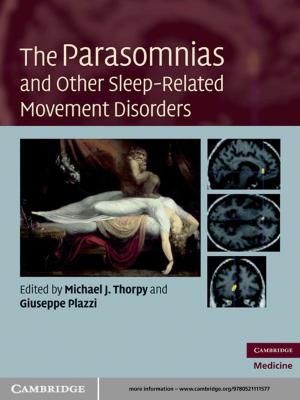 Cover of the book The Parasomnias and Other Sleep-Related Movement Disorders by Richard C. Fernow