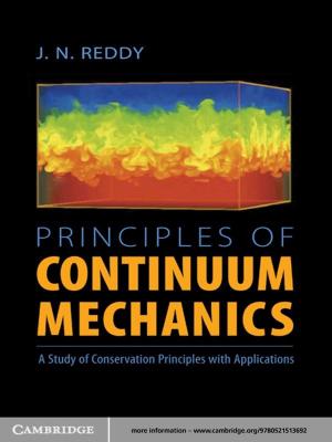 Cover of the book Principles of Continuum Mechanics by M. P. Hobson, G. P. Efstathiou, A. N. Lasenby