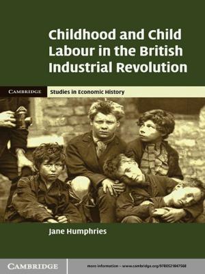 Book cover of Childhood and Child Labour in the British Industrial Revolution