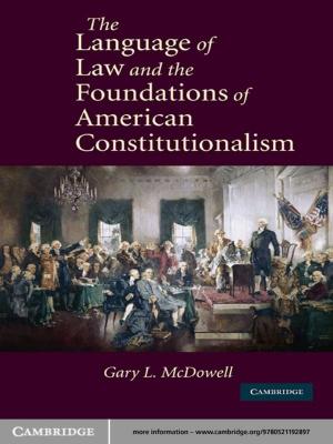 Cover of the book The Language of Law and the Foundations of American Constitutionalism by 