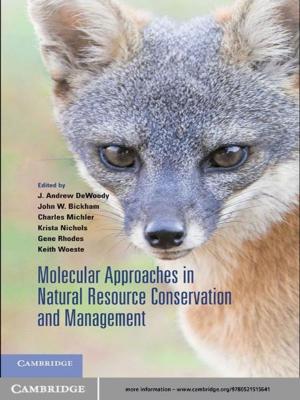 Cover of the book Molecular Approaches in Natural Resource Conservation and Management by Professor Michael Bryan, Dr Vicki Vann