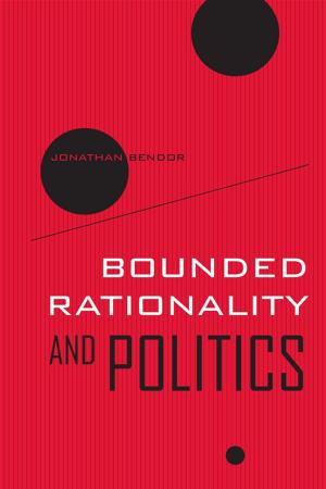 Cover of the book Bounded Rationality and Politics by Carlo Ginzburg