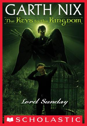 Cover of the book The Keys to the Kingdom #7: Lord Sunday by AnnMarie Anderson