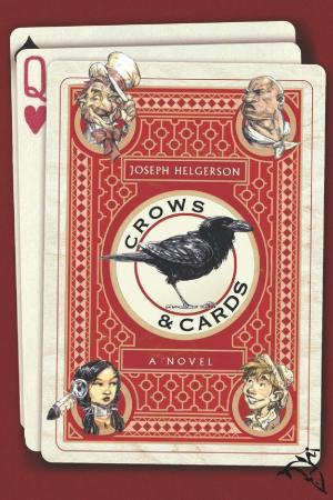 Cover of the book Crows and Cards by Sarah Beth Durst