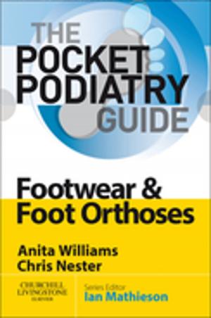 Cover of the book Pocket Podiatry: Footwear and Foot Orthoses E-Book by Kathleen Wheeler, PhD, APRN-BC