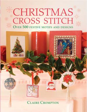 Cover of the book Christmas Cross Stitch by Ed Maciorowski, Jeff Maciorowski