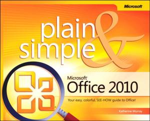 Book cover of Microsoft Office 2010 Plain & Simple