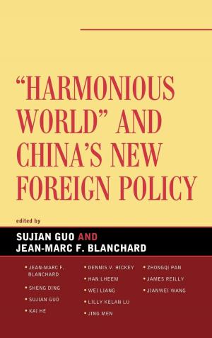 Cover of the book Harmonious World and China's New Foreign Policy by Daphne Patai, Noretta Koertge