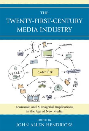 Book cover of The Twenty-First-Century Media Industry