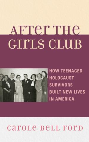 Cover of the book After the Girls Club by Ilai Z. Saltzman
