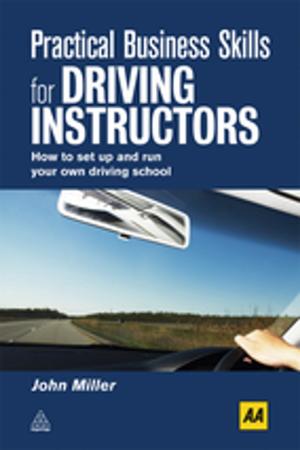 Cover of the book Practical Business Skills for Driving Instructors by Mervyn Dinnen, Matt Alder