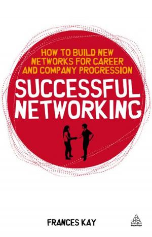 Cover of the book Successful Networking by Dr Liz Mellon, David C. Nagel, Robert Lippert, Professor Nigel Slack