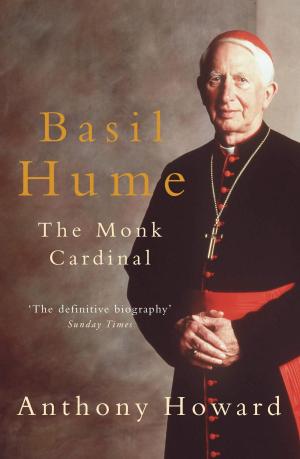 Cover of the book Basil Hume: The Monk Cardinal by Katherine Clements