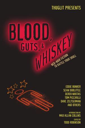 Cover of the book Blood, Guts, and Whiskey by Candice Poarch