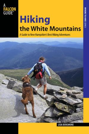 Cover of the book Hiking the White Mountains by Ben Adkison