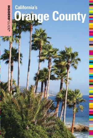 Cover of the book Insiders' Guide® to Orange County, CA by Rachel Dresbeck