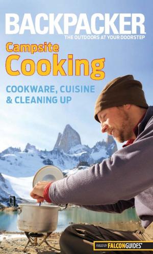 Cover of the book Backpacker Magazine's Campsite Cooking by Roger Schumann