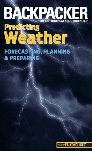 Cover of the book Backpacker Magazine's Predicting Weather by Robert Hauptman, Frederic V. Hartemann