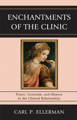 Cover of the book Enchantments of the Clinic by Salman Akhtar