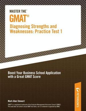 Cover of the book Master the GMAT--Diagnosing Strengths and Weaknesses: Practice Test 1 by Peterson's