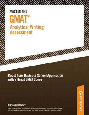 Cover of the book Master the GMAT--Analytical Writing Assessment by Peterson's, Mark Alan Stewart